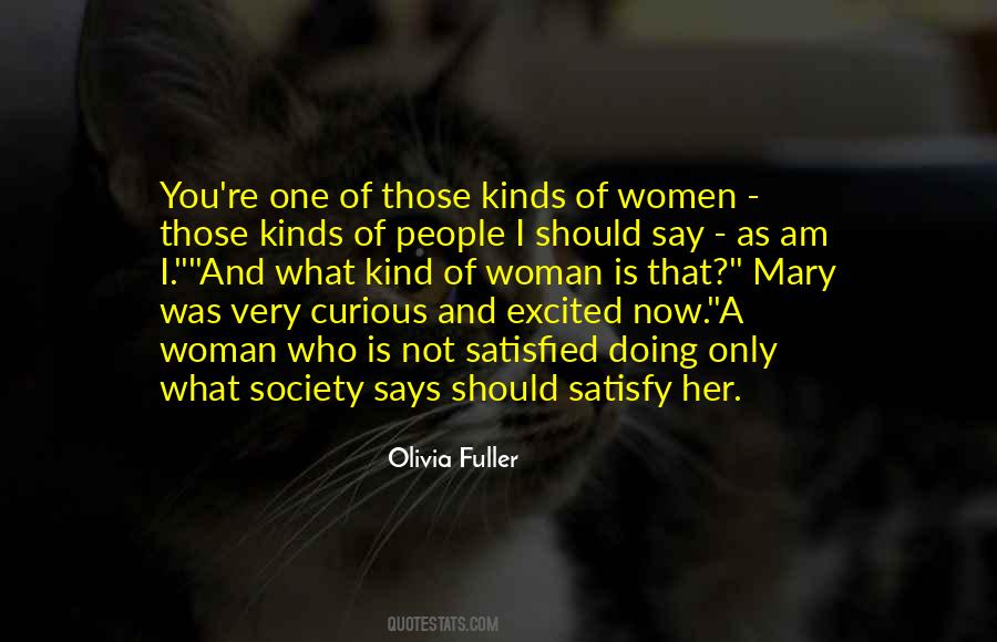 Olivia Fuller Quotes #1443591