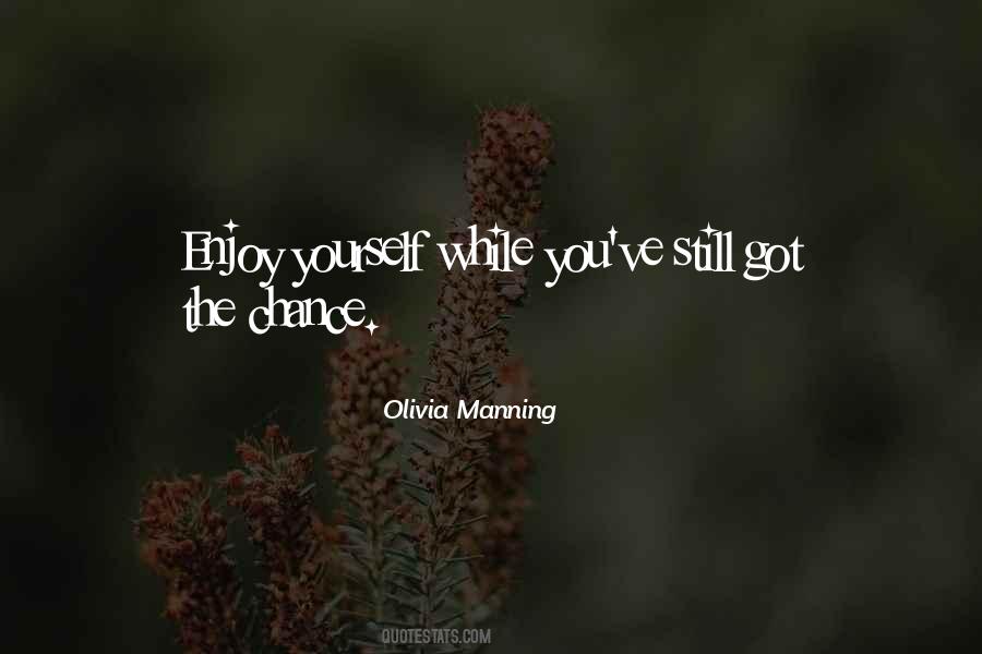 Olivia Manning Quotes #1591574