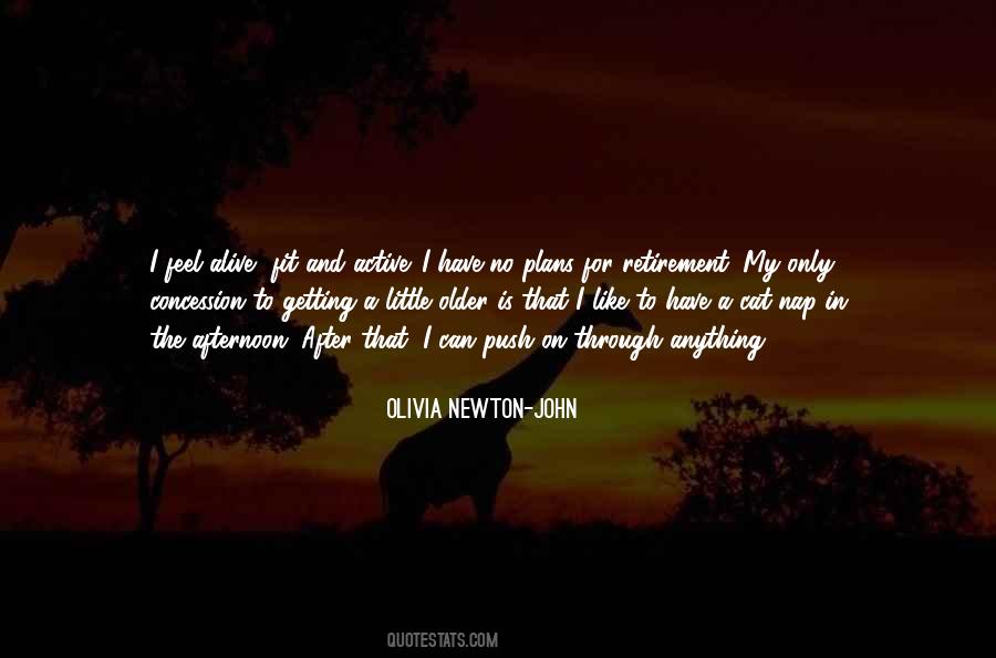 Olivia Newton-John Quotes #1562737