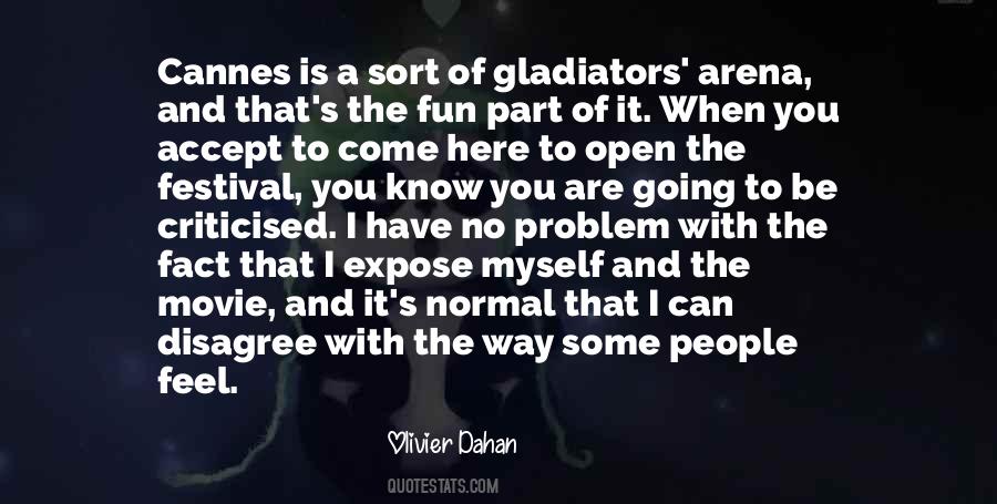 Olivier Dahan Quotes #1097500