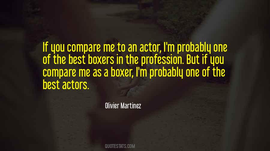 Olivier Martinez Quotes #706210