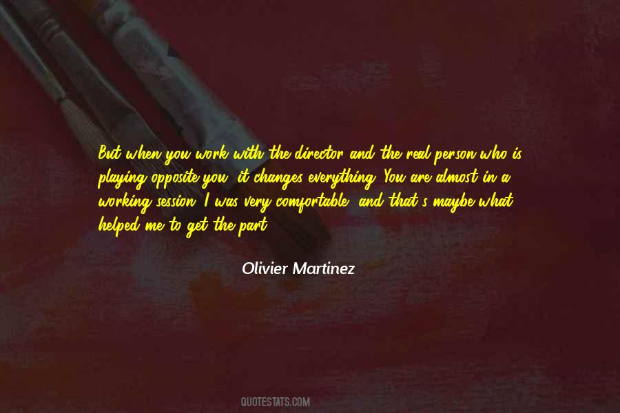 Olivier Martinez Quotes #94074