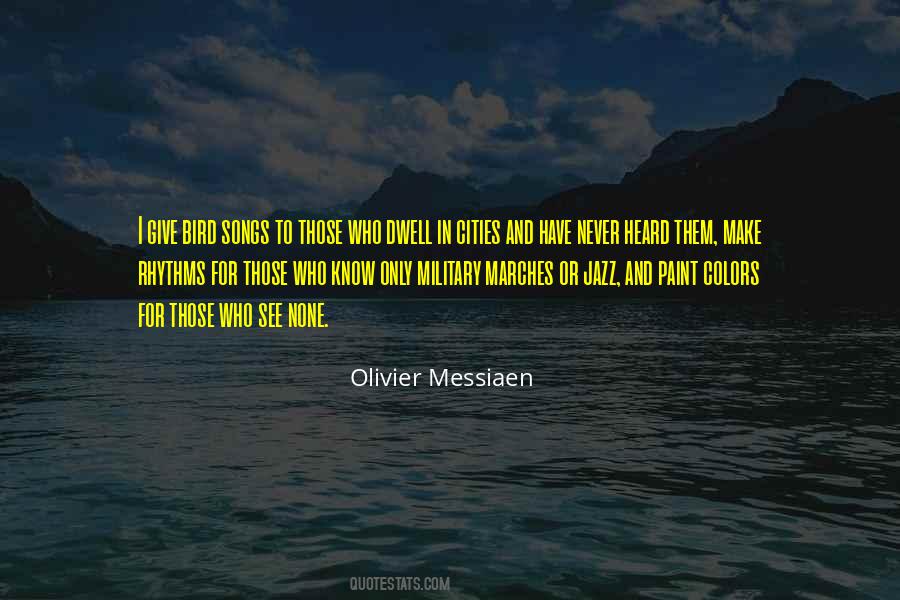Olivier Messiaen Quotes #285196