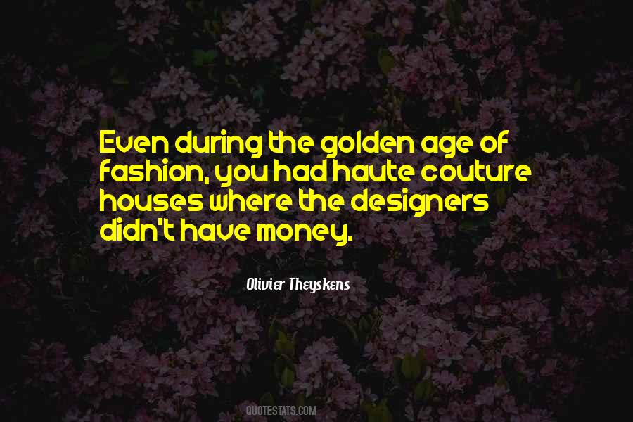 Olivier Theyskens Quotes #1125645