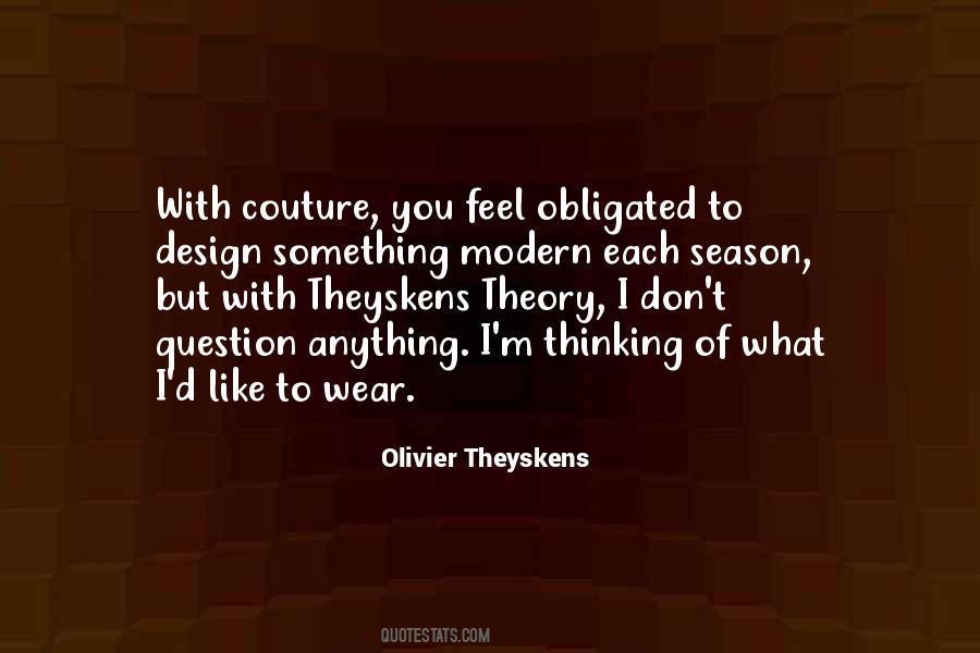 Olivier Theyskens Quotes #131498