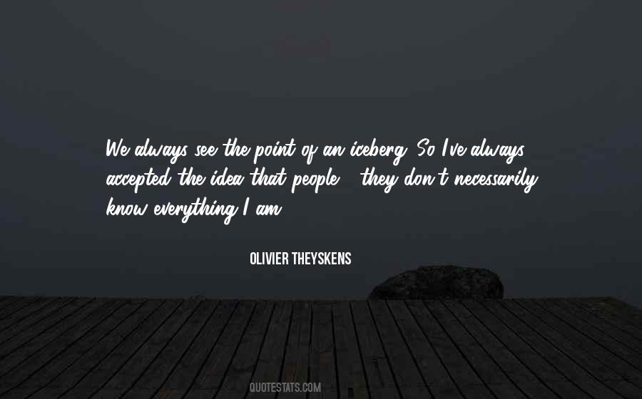 Olivier Theyskens Quotes #1552022