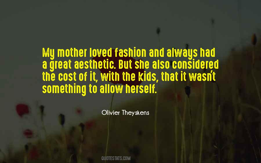 Olivier Theyskens Quotes #531983