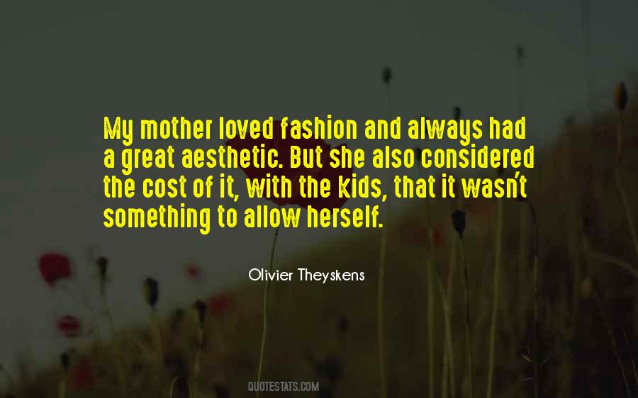 Olivier Theyskens Quotes #531983