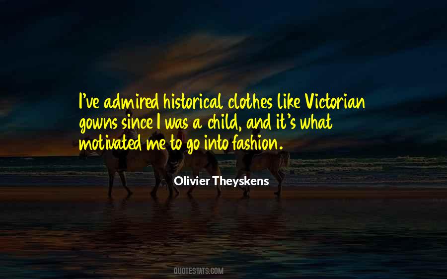 Olivier Theyskens Quotes #653879