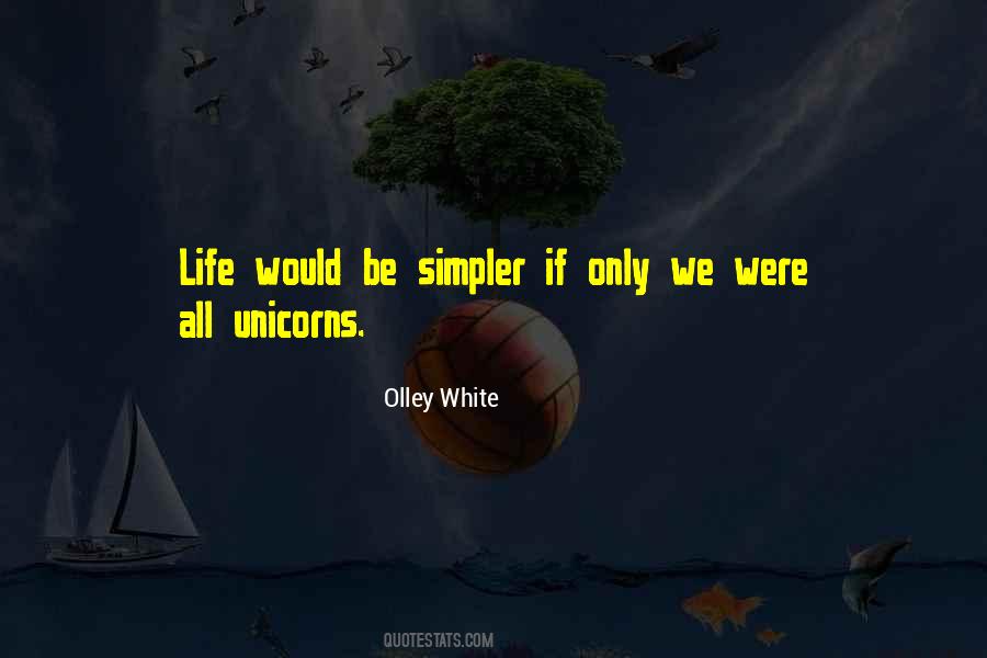 Olley White Quotes #1212555