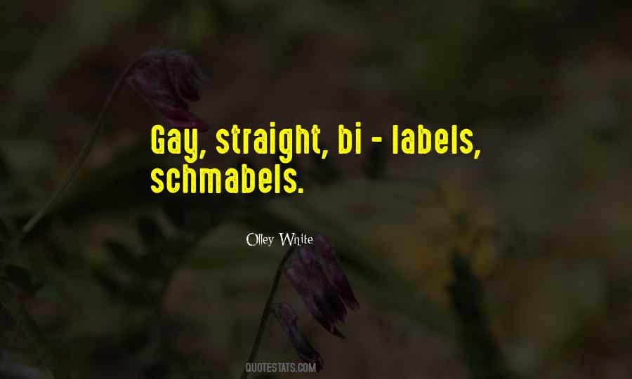 Olley White Quotes #1292789