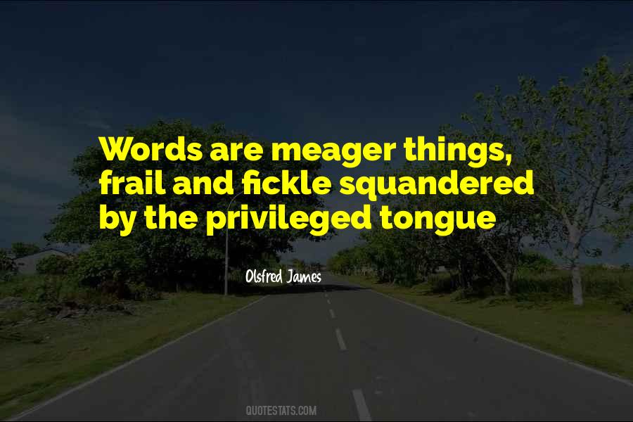 Olsfred James Quotes #1764630 Olsfred James Quotes #1764630