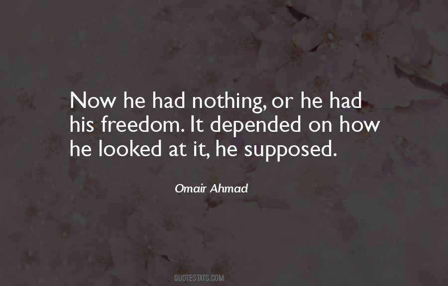 Omair Ahmad Quotes #1728542