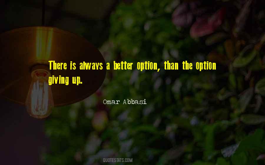 Omar Abbasi Quotes #1805356 Omar Abbasi Quotes #1805356