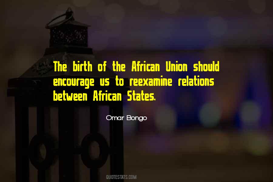 Omar Bongo Quotes #1002160