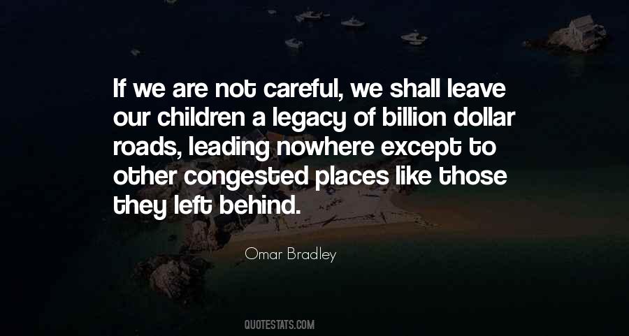 Omar Bradley Quotes #1620896