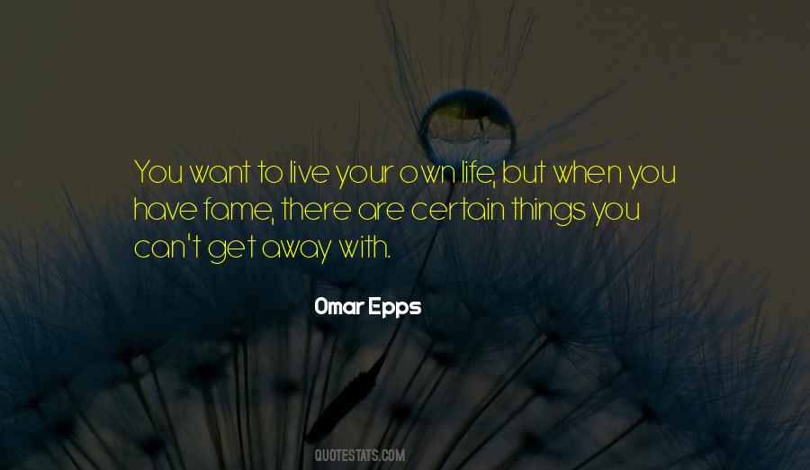 Omar Epps Quotes #1614014