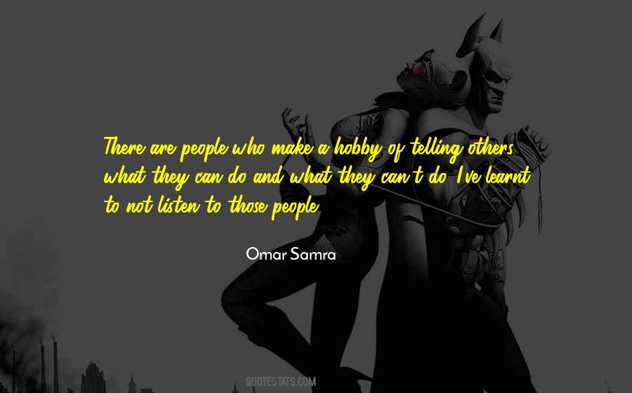 Omar Samra Quotes #910119