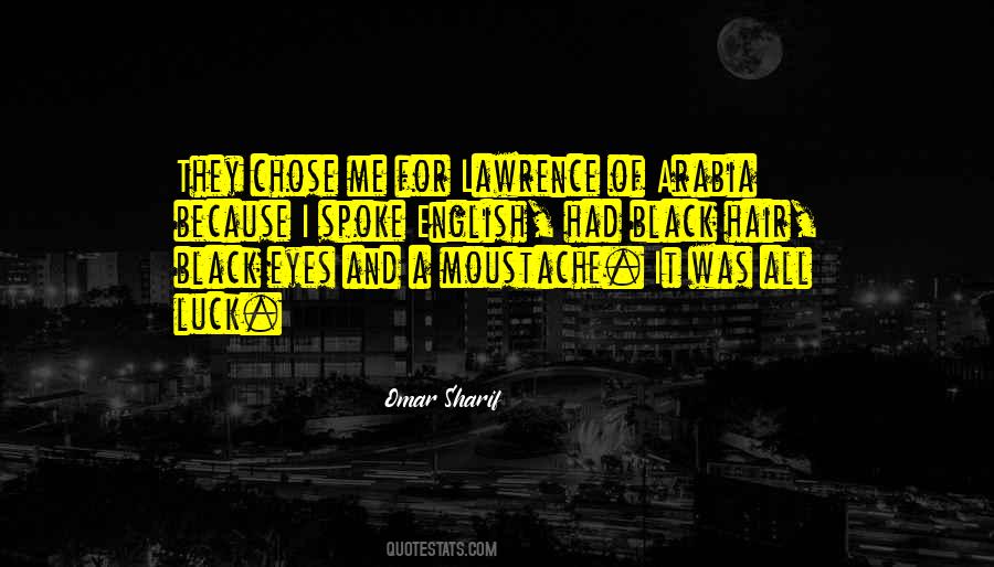 Omar Sharif Quotes #1109693