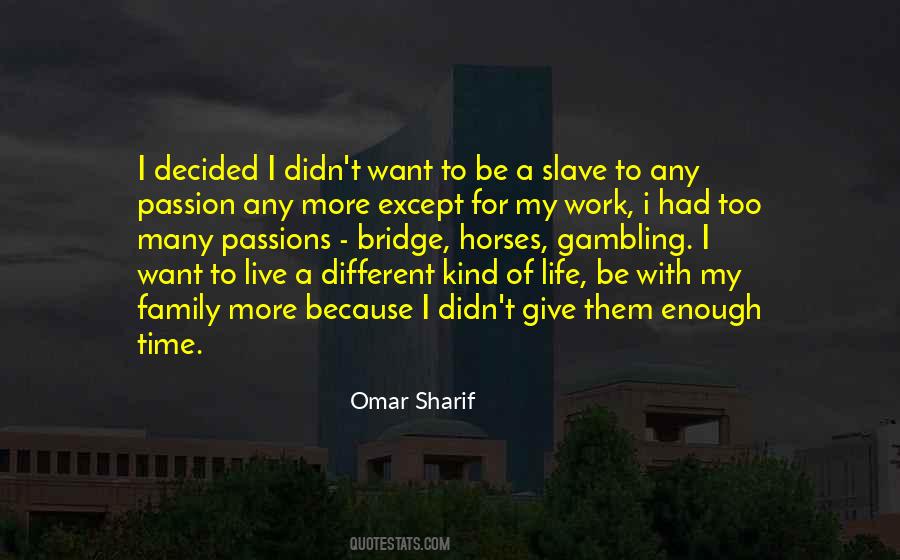 Omar Sharif Quotes #375575