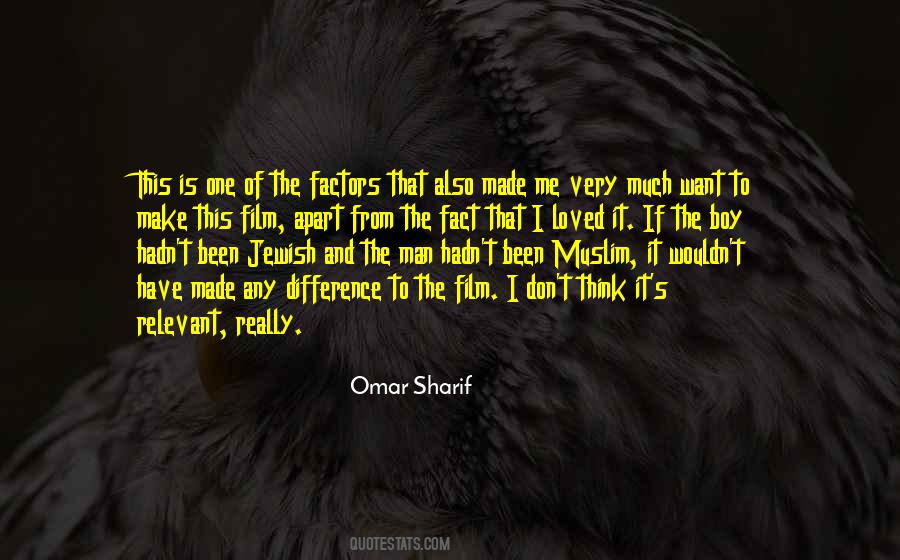 Omar Sharif Quotes #411925