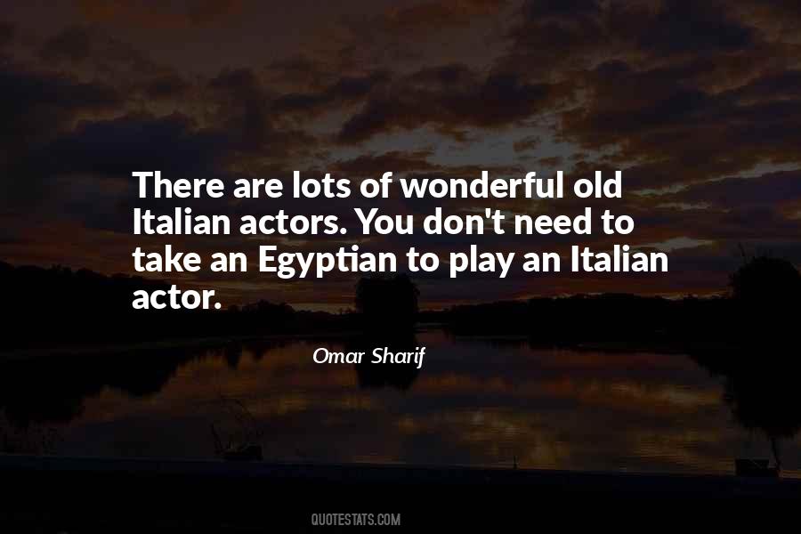 Omar Sharif Quotes #730406