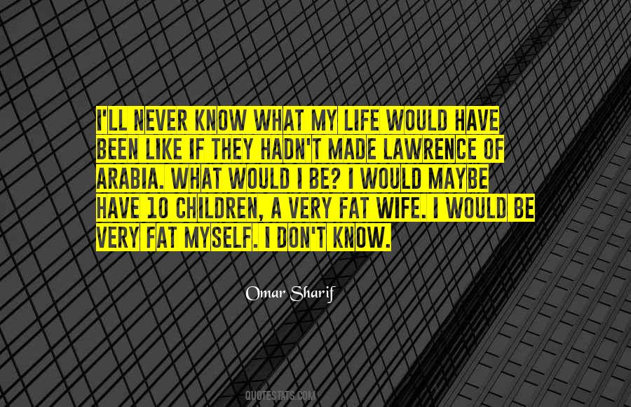 Omar Sharif Quotes #847475