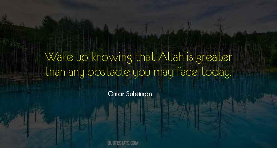 Omar Suleiman Quotes #773480