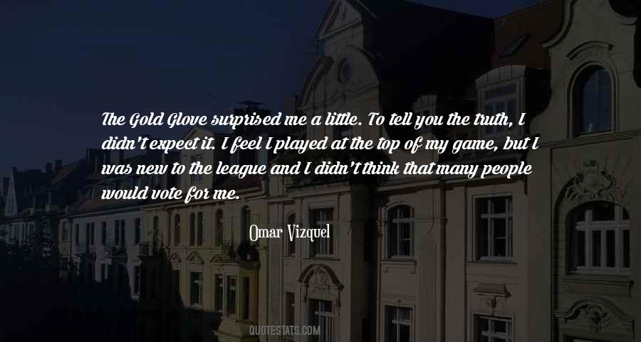 Omar Vizquel Quotes #448094