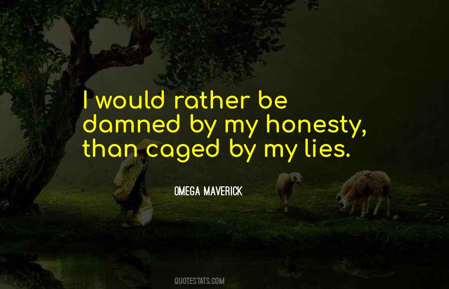Omega Maverick Quotes #1551139 Omega Maverick Quotes #1551139