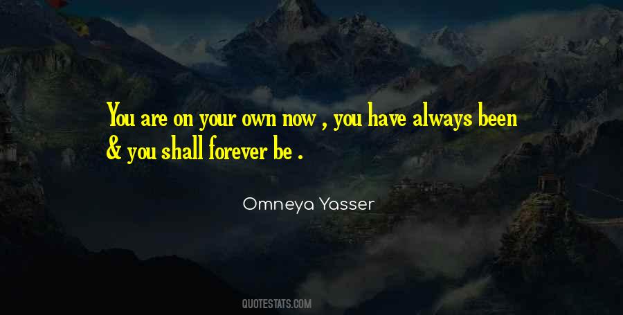 Omneya Yasser Quotes #576453