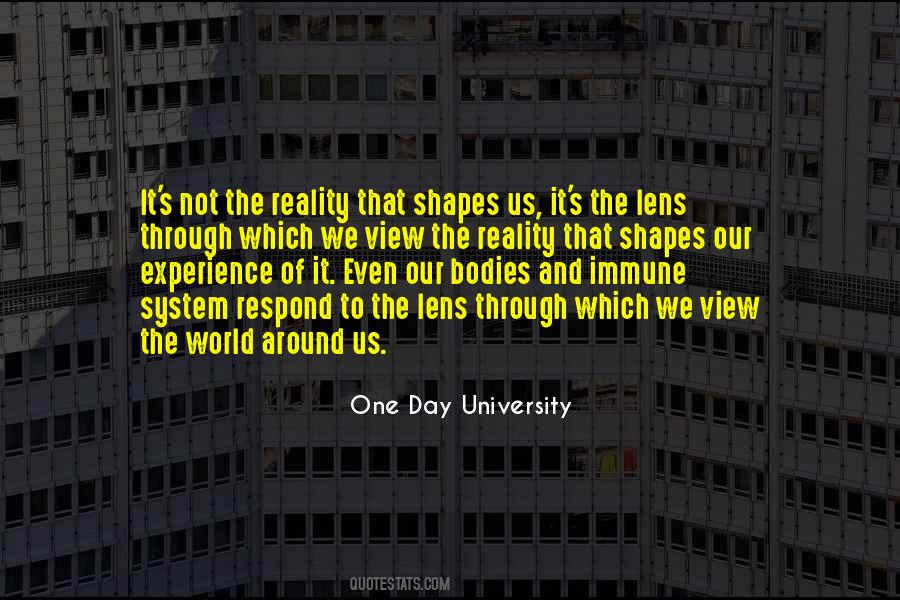 One Day University Quotes #1811228