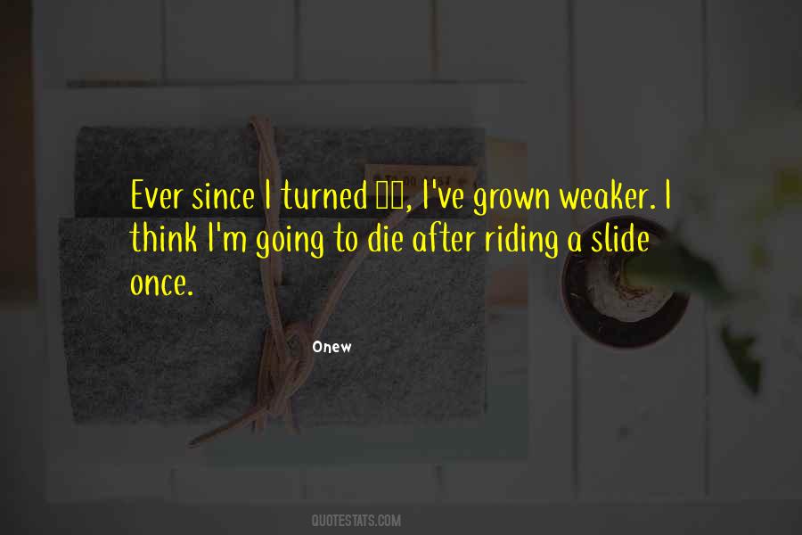 Onew Quotes #1512906