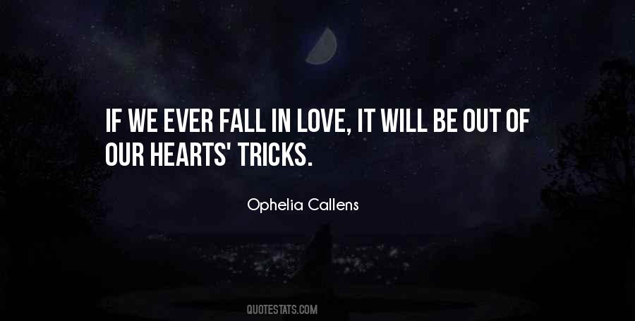 Ophelia Callens Quotes #374274