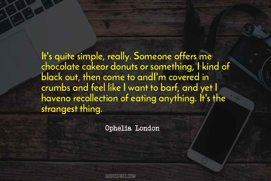 Ophelia London Quotes #1080513