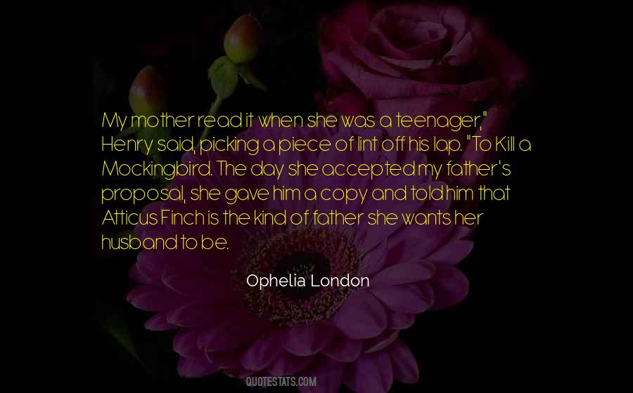 Ophelia London Quotes #1370991