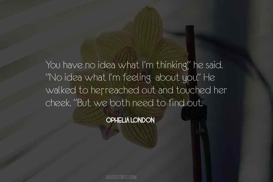 Ophelia London Quotes #1469416