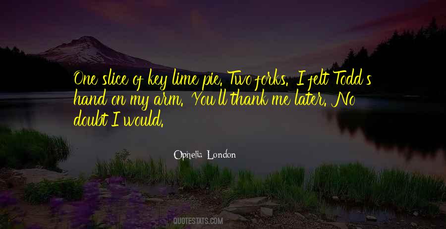 Ophelia London Quotes #537309