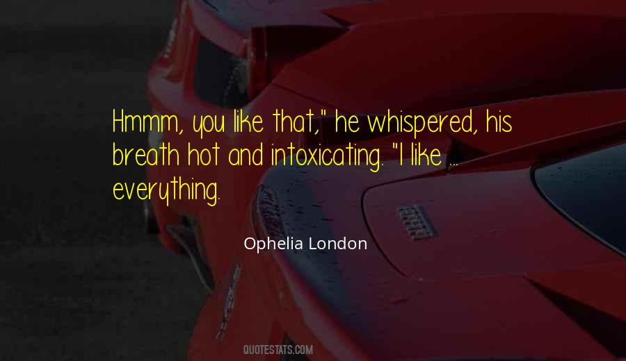 Ophelia London Quotes #981785