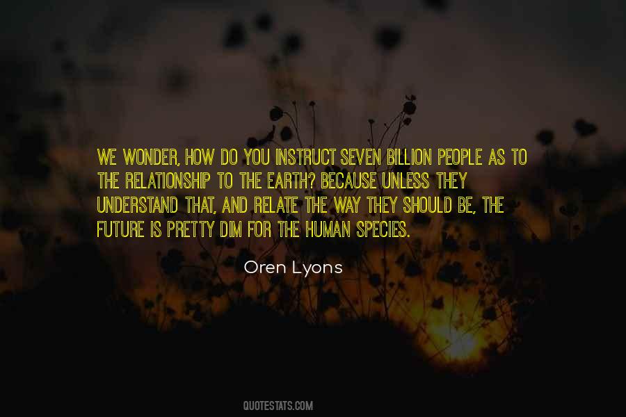 Oren Lyons Quotes #57346