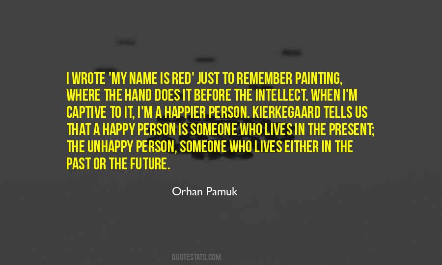 Orhan Pamuk Quotes #1468917