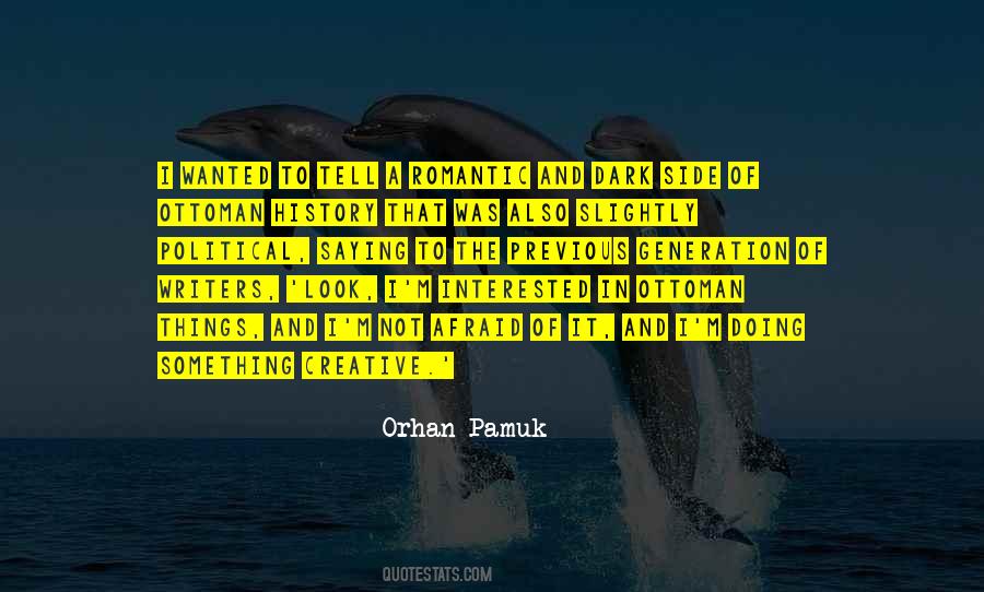 Orhan Pamuk Quotes #1825285