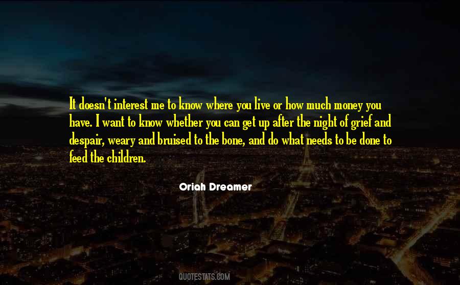 Oriah Dreamer Quotes #633390