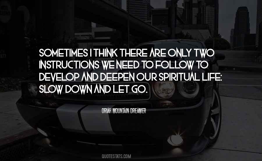 Oriah Mountain Dreamer Quotes #148254
