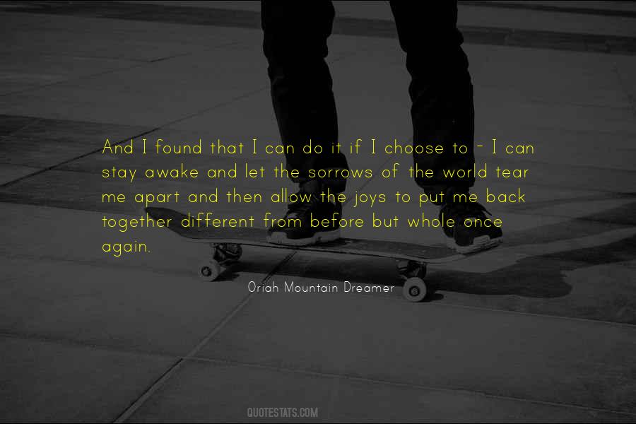 Oriah Mountain Dreamer Quotes #1618483
