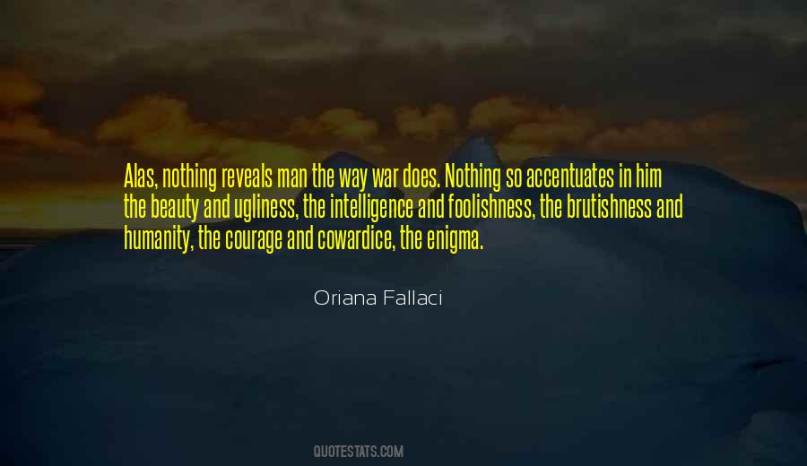 Oriana Fallaci Quotes #1142938