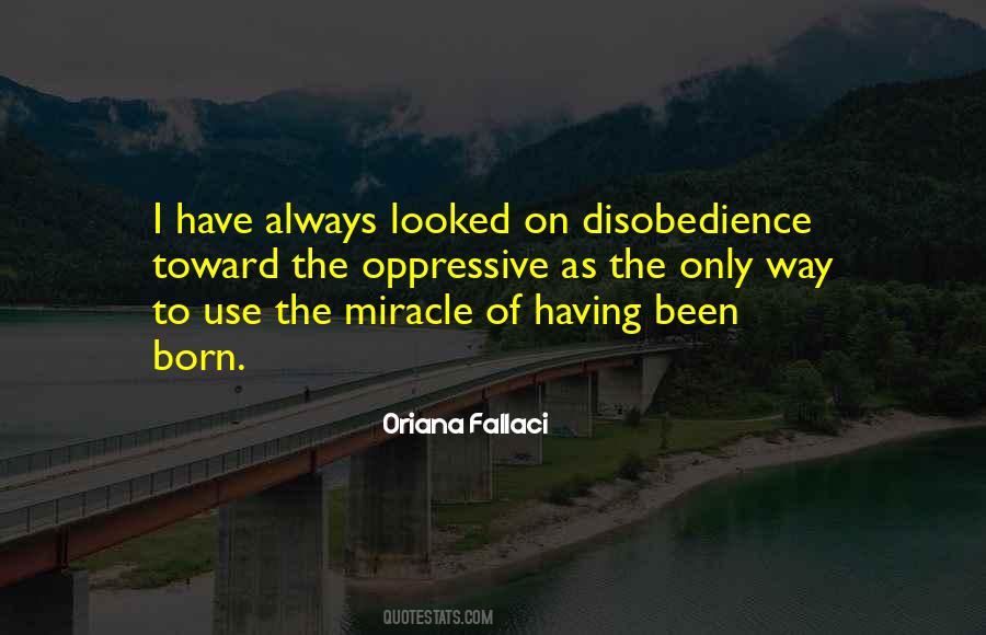 Oriana Fallaci Quotes #1552924
