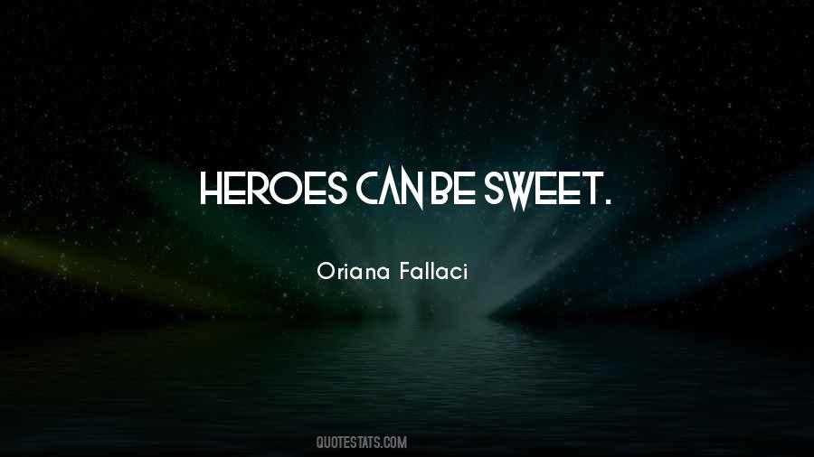 Oriana Fallaci Quotes #1642121