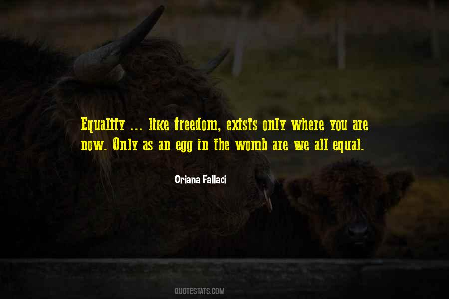 Oriana Fallaci Quotes #1708260