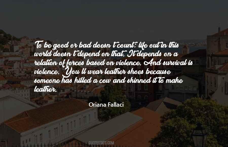 Oriana Fallaci Quotes #1845273